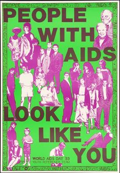 a poster with people in pink and green on the front, words that read people with aids look like you