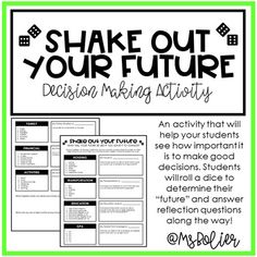 a poster with text that says shake out your future decision making activity