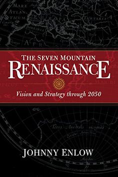 the seven mountain renaissancee vision and strategy through 205