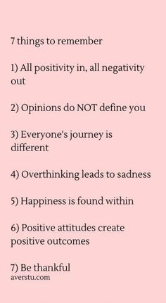 a pink poster with the words, 7 things to remember all positiveness in it