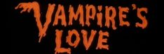 the title for vampire's love, written in orange and black on a black background