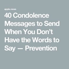 the text reads, 40 condence messages to send when you don't have the words to say