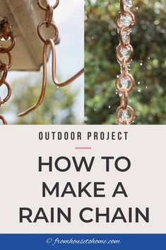 How To Make A DIY Rain Chain With Copper Tubing Make A Rain Chain, How To Make A Rain Chain, Rain Chain Diy, Copper Rain Chain, Backyard Hacks, Neat Garden, Garden Objects, Chain Tutorial, Copper Rain Chains