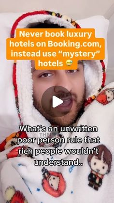 a man is in bed with a blanket on his head and the caption reads, never book luxury hotels on boking com, instead use mystery