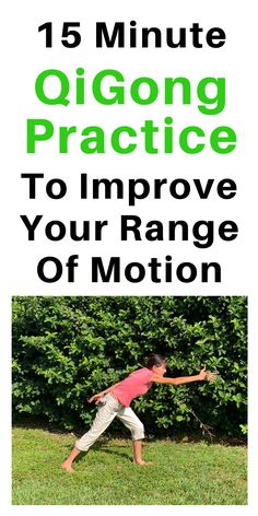 an image of a person doing yoga in the grass with text that reads 15 minute ogong practice to improve your range of motion