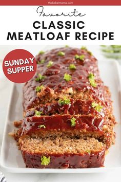 the meatloaf recipe on a white plate with text overlay