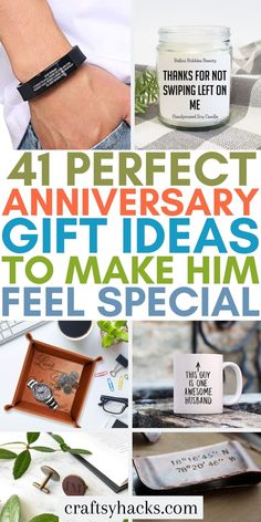 a collage of photos with the words 4 perfect anniversary gift ideas to make him feel special