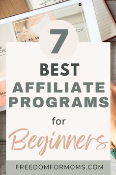 the 7 best affiliate programs for beginners