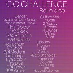 a purple and pink poster with the words oc challenge roll a dice on it