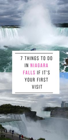 niagara falls with the words 7 things to do in niagara falls it's your first visit