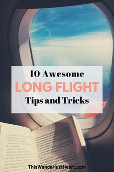 an airplane window with the words 10 awesome long flight tips and tricks