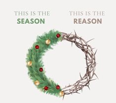 this is the season and this is the reason on christmas day with jesus's crown