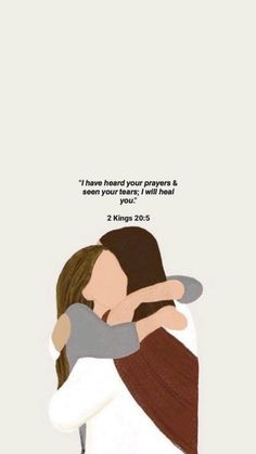 a woman hugging her friend with a quote on the back of it that reads, i have heard your prayer & see your next i will hear 2 kings