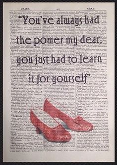 a book page with red shoes on it and the words you've always had the power my dear, you just had to learn it for yourself