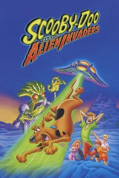 scooby doo and the alien invades movie poster with cartoon characters on it