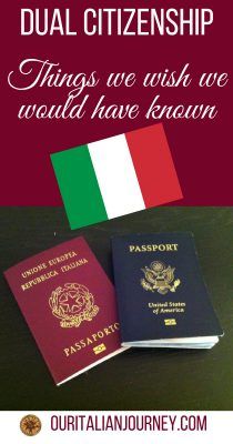 two italian passports with the words dual citizenship things we wish we would have known