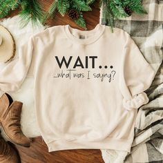 Stay warm and show off your personality with this funny "Wait... what was I saying?" sweatshirt. A perfect gift for ADHD individuals or anyone who embraces neurodiversity. This cozy crewneck is perfect for men and is sure to be a hit with anyone who loves a bit of neurospicy humor. This Gildan 18000 brand unisex crewneck sweatshirt is sized for adults. It has a loose fit and runs true to size. Any props or additional clothing used in the photos are unfortunately not included in your purchase.  T Funny Shirts, Halloween Blanket, Funny Sweaters, Wait What, Cute Shirt Designs, Gifts For My Boyfriend, Funny Sweatshirts, Cute Shirts, Stay Warm