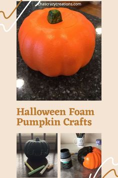 Halloween Foam Pumpkin Crafts Foam Pumpkin Crafts, Crafts From Dollar Tree, Pumpkin Craft Ideas, Dollar Store Pumpkin, Foam Pumpkins, Pumpkin Crafts