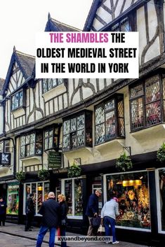 people are walking in front of an old medieval building with the words, the shambles the oldest medieval street in the world in york