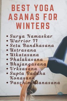 a woman doing yoga poses with the words best yoga asanas for winters above her