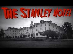 the stanley hotel is shown in black and white with red lettering that reads,'the stanley