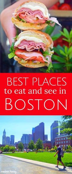 the best places to eat and see in boston