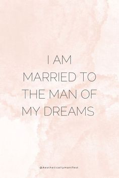 yes!   marriage - law of assumptions - laws of the universe - law of attraction - manifestation baby - love - relationship - affirmation - quotes - goals - vision board - Marriage Vision Board, My Dream Man, I Am Married, The Man Of My Dreams, Man Of My Dreams, Vision Board Examples, Vision Board Images