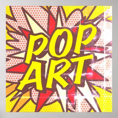 pop art poster with the words pop art in yellow, red and blue colors on it