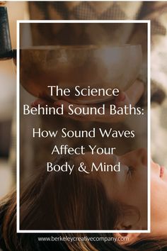 Discover how sound waves positively impact your body and mind with the science behind sound baths. #berkeleycreativeco #wellness #soundtherapy #mindfulness #healingvibes #relaxation Sound Bath Party, Gong Bath, Ceremony Altar, Bath Benefits, Healing Journal, Sound Room