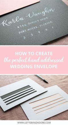 wedding envelopes with the words how to create the perfect hand - addressed wedding envelope