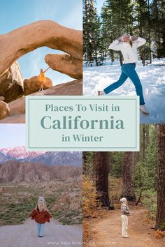 people walking in the snow and trees with text overlay that reads places to visit in california in winter