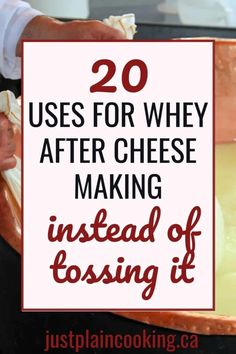 the words 20 uses for why after cheese making instead of cooking it