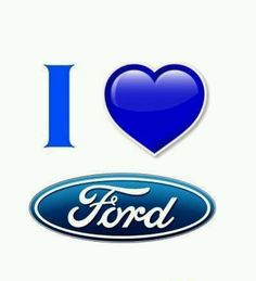 i love ford and the blue heart is on top of this image, which says i love ford