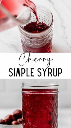 cherry syrup being poured into a glass jar with the words cherry simple syrup in it