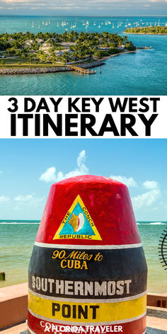 an advertisement for the 3 day key west itinerary is shown in this image