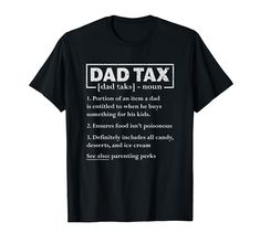 dad tax definition t - shirt