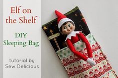 an elf on the shelf sleeping bag made out of fabric