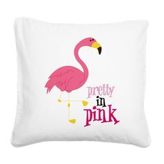 a pink flamingo pillow with the words pretty in pink on it's side