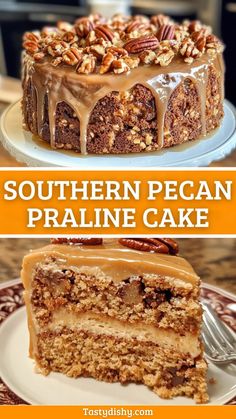 there is a cake with pecans on it and the words southern pecan pralie cake