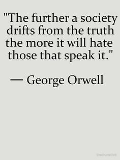 george orwell quote about the truth