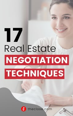 a woman sitting in front of a laptop computer with the text 17 real estate negotiating techniques