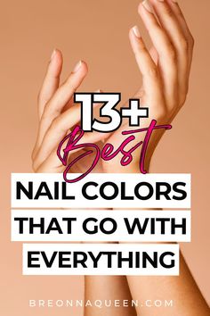 "Stay polished and professional with these 13 nail polish colors that are perfect for any office or business setting! From muted neutrals to classic reds, these shades will keep your nails looking sophisticated. #nailpolishcolors #professional #work" Nail Color That Matches Everything, Clean Nail Colors Classy, Neutral Colors For Nails, Work Nail Colors, Versatile Nail Colors, Classic Nail Polish Colors, Nail Color For Older Women