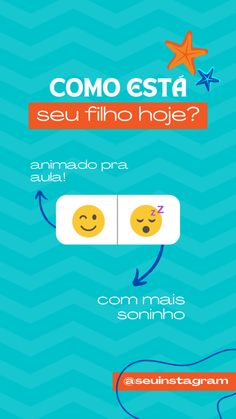 an info sheet with two smiley faces and the words como est seu fio hoje?