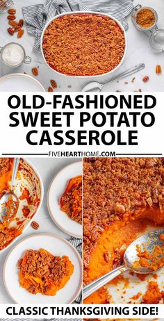 Old-Fashioned Sweet Potato Casserole, three-photo collage with text showing easy sweet potato casserole in dish, sweet potato casserole recipe on plate, and best sweet potato casserole with spoon. Ruths Chris Sweet Potato Casserole, Sweet Potato Casserole Healthy, Casserole Bake, Canned Yams, Thanksgiving Side Dishes Healthy, Yam Or Sweet Potato, Pecan Topping, Best Thanksgiving Recipes, Thanksgiving Side Dish