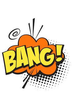 the word bang is written in an orange and yellow speech bubble with black dots around it