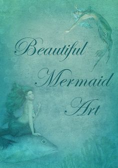 beautiful mermaid art is featured in this book