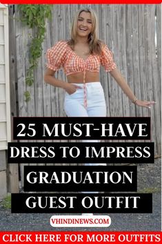 25 Best Graduation Guests Outfit: What to Wear Graduation Guests Outfits 61 Dress To Impress Graduation Theme, Cute Graduation Outfits, Guess Clothing