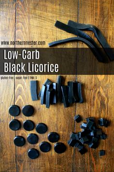 the instructions for how to make low - carb black licorce