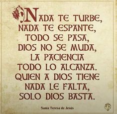 a poem written in spanish on parchment paper with an image of a flower and the words nada te te ture, nada te espante, todo se e