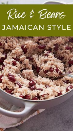 rice and beans in a pan with text overlay reading rice and beans jamaican style